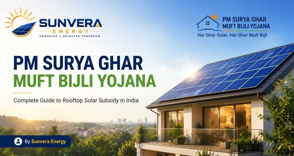 PM Surya Ghar Muft Bijli Yojana 2026: Complete Guide to Free Rooftop Solar Subsidy